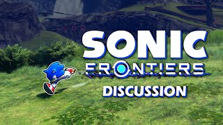 Discussing Sonic Frontiers