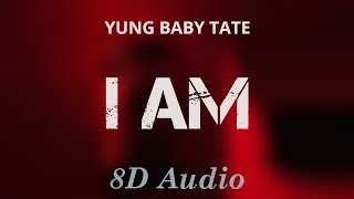 Yung Baby Tate Feat Flo Milli - I Am [8D AUDIO]