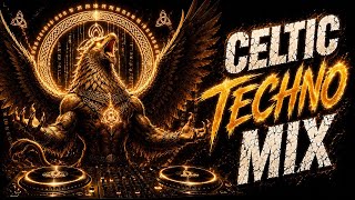 CELTIC TECHNO 🦅 Griffin | Epic Golden Beast Rave Mix 2026