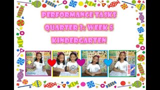 Kindergarten | Performance Tasks | Quarter 3: Week 5