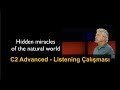 Hidden miracles of the natural world (C2 Advanced IELTS Level 8+)