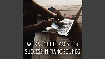Motivational Piano Sounds for Work