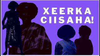 XEER CIISE - DABAR & DARYEEL - Qoraa Cabdalla Xaaji Cusmaan Ceeleeye I Djibouti 07.12.2022