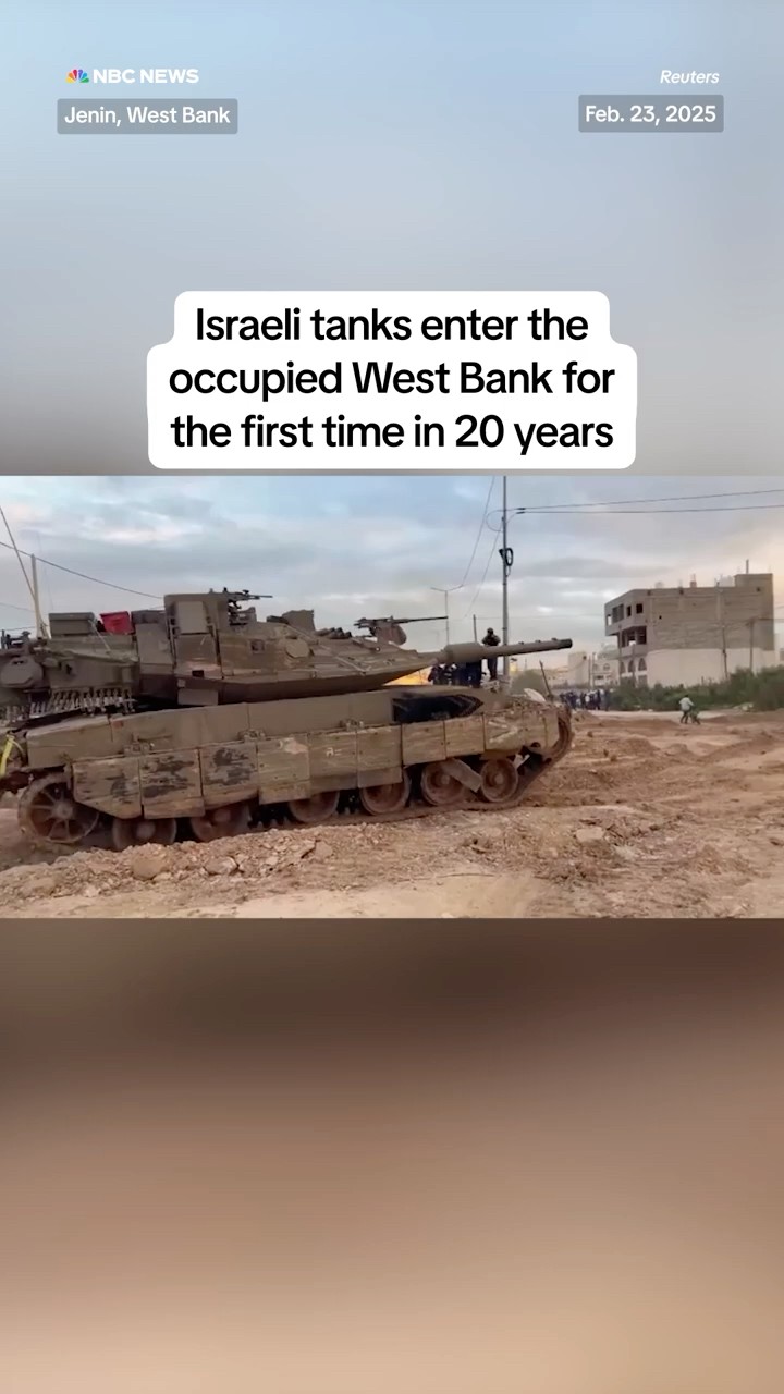 Israeli tanks enter the occupied West Bank for the first time in more than 20 years