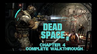 Dead space 2 chapter 4 walkthrough