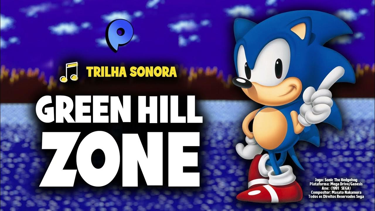 Trilha sonora de Sonic - Green Hill Zone 