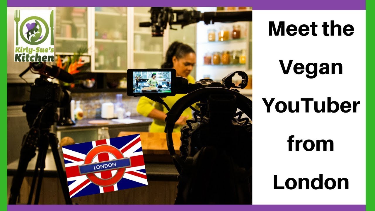 Meet the Vegan YouTuber from London