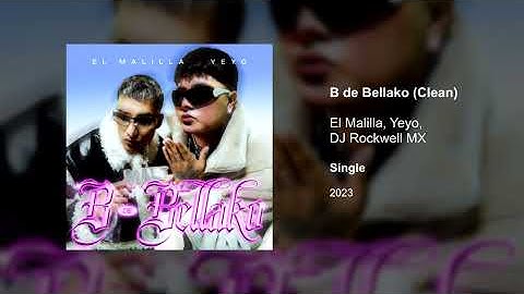 El Malilla, Yeyo - B de Bellako (Clean version)
