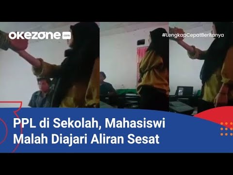 VIRAL, MAHASISWI INI TERPAPAR ALIRAN SESAT SAAT HENDAK PRAKTEK PENGENALAN LAPANGAN