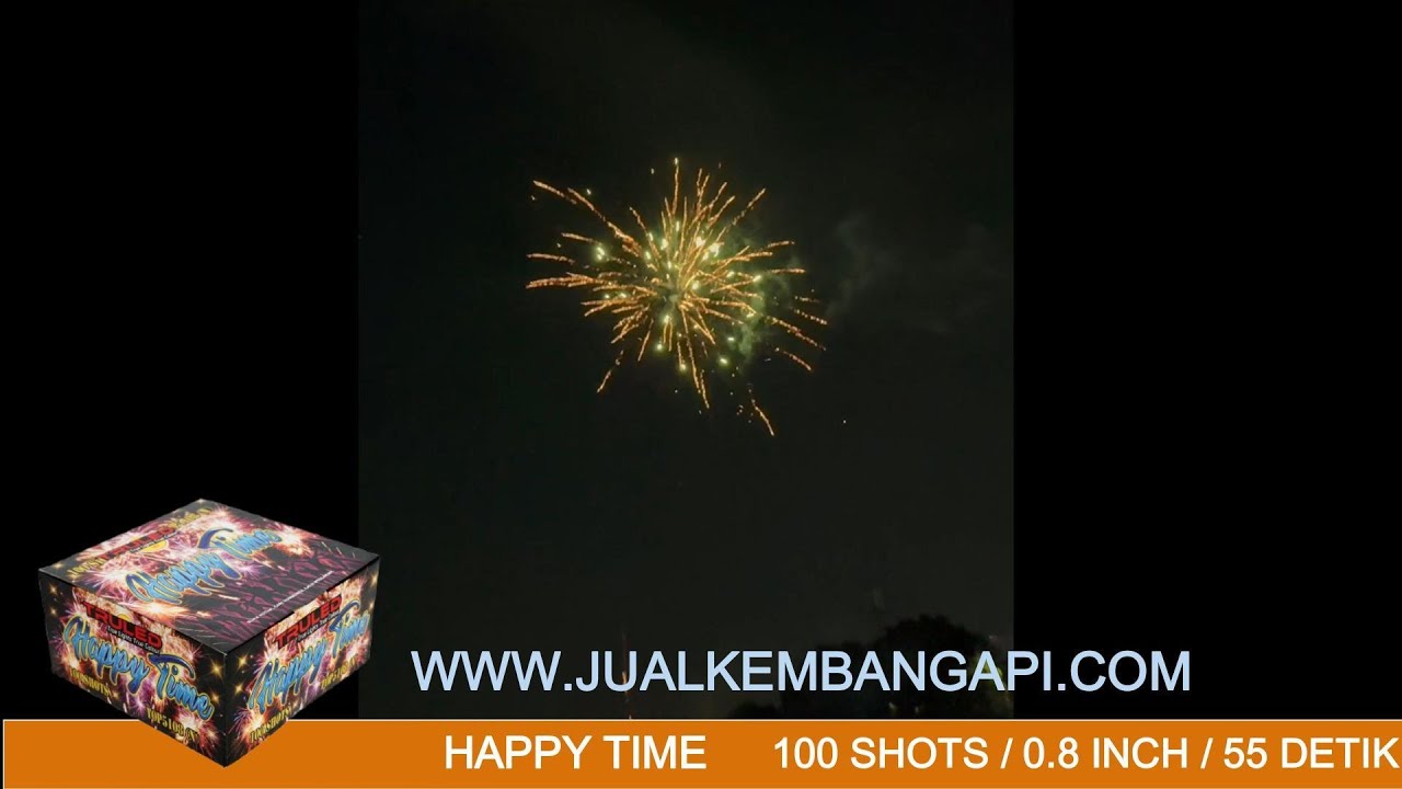 KEMBANG API / FIREWORKS HAPPY TIME - 100 SHOTS 0 8 INCH (55 DETIK ...