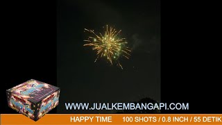 KEMBANG API / FIREWORKS HAPPY TIME - 100 SHOTS 0 8 INCH (55 DETIK)