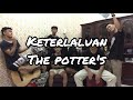 Keterlaluan - The Potter's Cover by. Maccule Acoustic