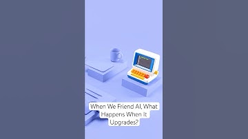 What #ai models upgrade, what happens to its friends? #chatgpt #artificialintelligence