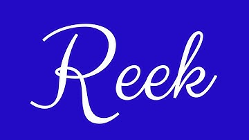 Learn how to Sign the Name Reek Stylishly in Cursive Writing