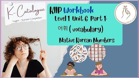 KIIP LEVEL 1: Workbook Unit 6  Word Practice (Vocabulary)