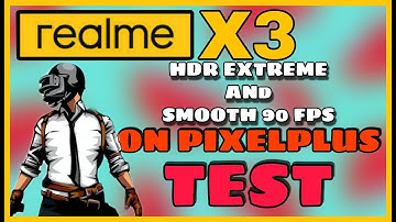 90Fps Test in PixelPlusUi 3.7 in Realme X3 | HDR extreme test | BTW SPIDEY