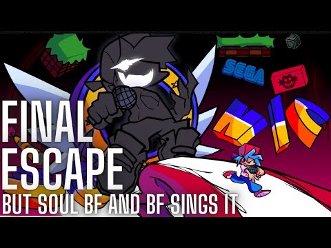 Final Escape But It's Soul BF VS BF | FNF Sonic. EXE Cover
