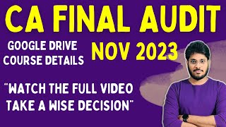 NOV 2023 CA FINAL AUDIT | GOOGLE DRIVE | WATCH FULL VIDEO AND TAKE DECISION screenshot 2