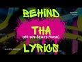 "Behind Tha Lyrics" Ep. 1 - An OffBeat Intro