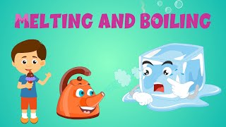 Melting and Boiling - Boiling Point and Melting Point -  Learning Junction