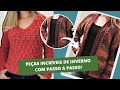 PEÇAS DE INVERNO EM CROCHÊ INCRÍVEIS,COM PASSO A PASSO!