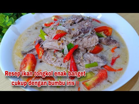 Resep Tongkol Santan Bumbu Iris