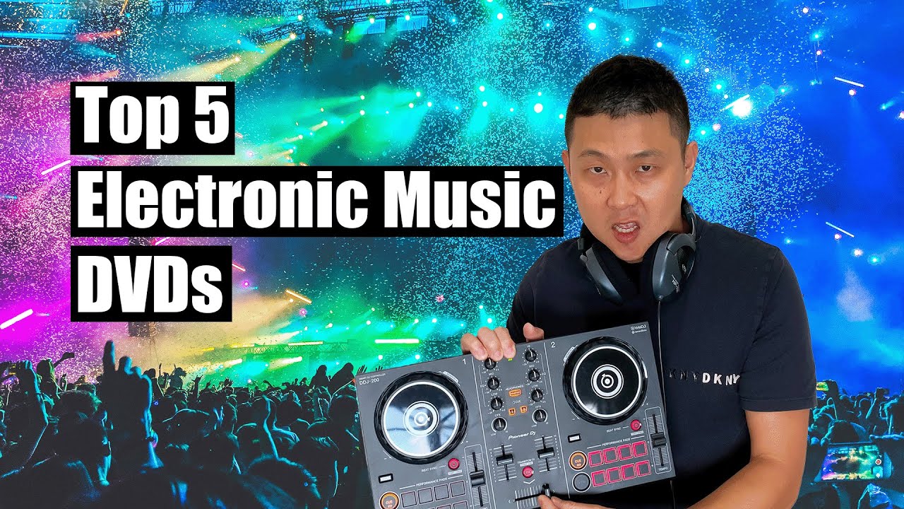 Top 5 Electronic Music DVDs - YouTube