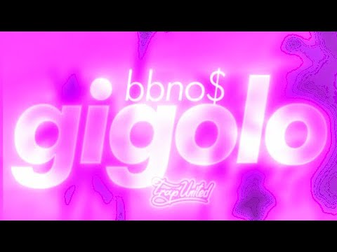 Bbno GIGOLO Lyrics Uh Huh Uh Huh Damn I M A Certified Gigolo
