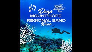 Deep Dive - The Mount Hope Regional Band, Harmony for Hope, Inc.