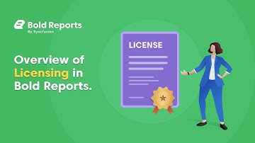 Overview of License Model in Bold Reports