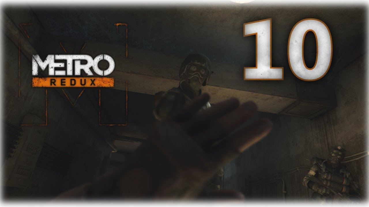 Metro 2033 Redux • 10 • Front Line