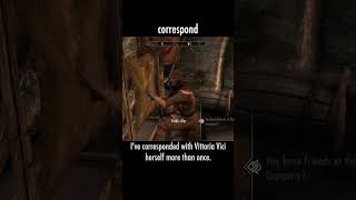 correspond — The Elder Scrolls V: Skyrim dialogue scene