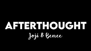 (1 HOUR + LYRICS) Joji &amp; Benee - Afterthought