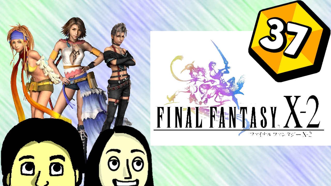 Давайте поиграем в Final Fantasy X-2 HD (вслепую), часть 37: магазин О'аки под атакой!