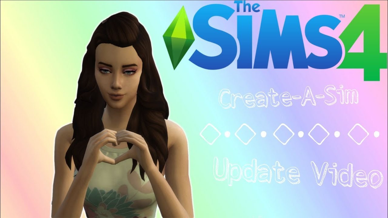 The Sims 4: Create-A-Sim- Update