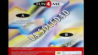 Fun 4 Me - La Soledad (high speed vocal)