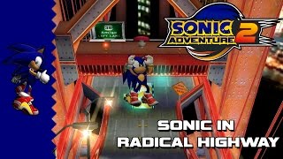 Sonic Adventure 2 - Sonic in Radical Highway