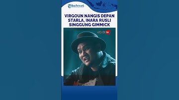 Virgoun Nangis Depan Starla, Inara Rusli Singgung Gimmick
