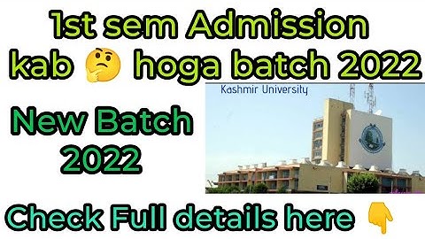 UG 1st semester batch 2022 admission kab hoga. check Full details here 👇