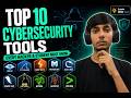 Top 10 Cybersecurity Tools Every Hacker Uses 🔥