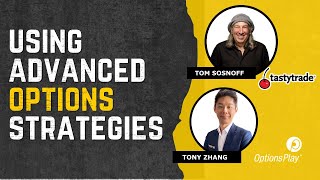 The BEST Advanced Options Strategies with Tom Sosnoff