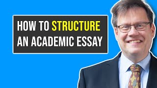 How to structure an academic essay: For absolute beginners by Kent Lofgren 923 views 1 year ago 3 minutes, 33 seconds