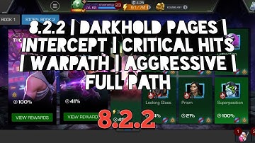 8.2.2 | Darkhold Pages | Intercept | Critical Hits | Warpath | Aggressive | Full Path
