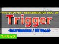 【カラオケ】ウルトラマントリガーOP「Trigger / 佐久間貴生」 - &quot;歌詞付き, ultraman trigger opening, full size, MIDI&quot;