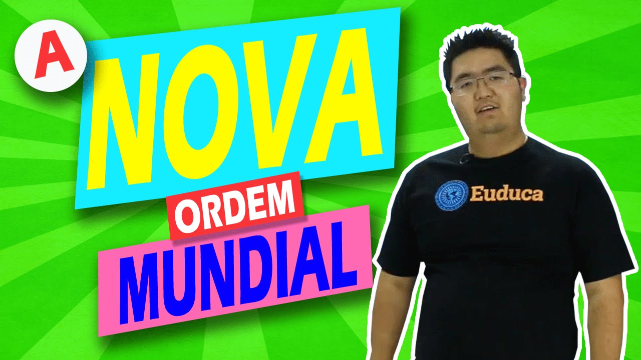 A Nova Ordem Mundial - Guerra Fria e Nova Ordem Mundial - Geografia | Euduca