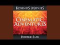 Cinematic adventures