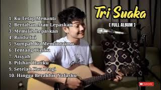 FULL ALBUM TRI SUAKA TERBARU {cover}