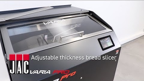JAC Varia breadslicer bread slicer variable breadslicers for professionals slicing thickness