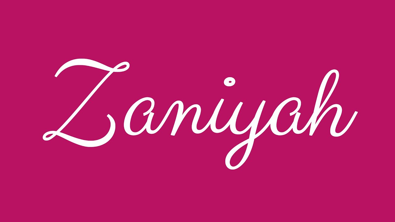 Learn How To Sign The Name Zaniyah Stylishly In Cursive Writing YouTube learn-how-to-sign-the-name-zaniyah-stylishly-in-cursive-writing-youtube