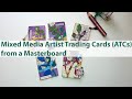 Mixed Media Artist Trading Cards (ATCs) from a Masterboard               #atcs #masterboard